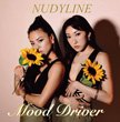 NUDYLINE「Mood Driver」